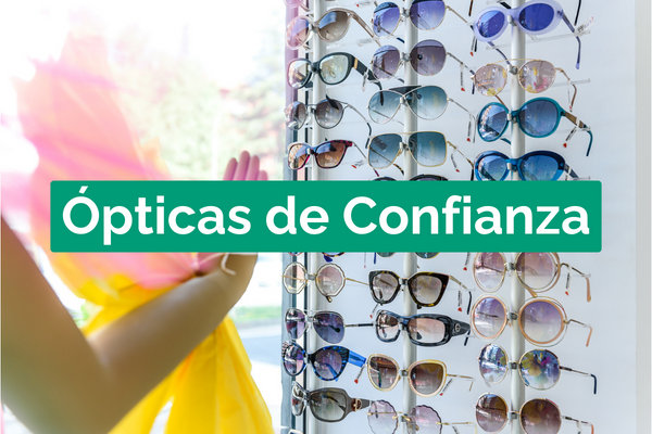 Ópticas de confianza